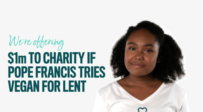 Million Dollar Vegan: Campaign Calls on Pope to Go Vegan for Lent